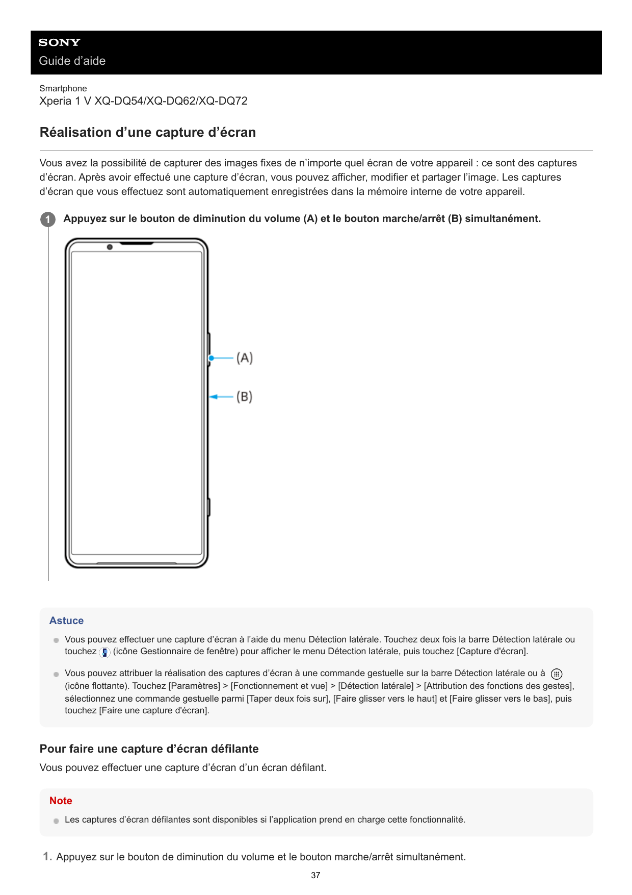 Guide d’aideSmartphoneXperia 1 V XQ-DQ54/XQ-DQ62/XQ-DQ72Réalisation d’une capture d’écranVous avez la possibilité de capturer de