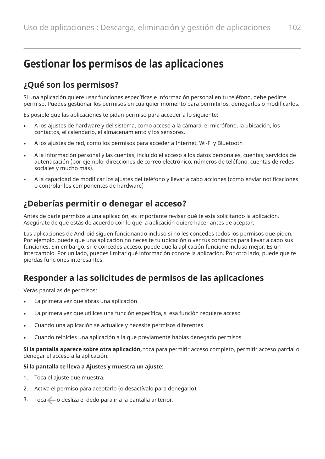 Uso de aplicaciones : Descarga, eliminación y gestión de aplicaciones102Gestionar los permisos de las aplicaciones¿Qué son los p