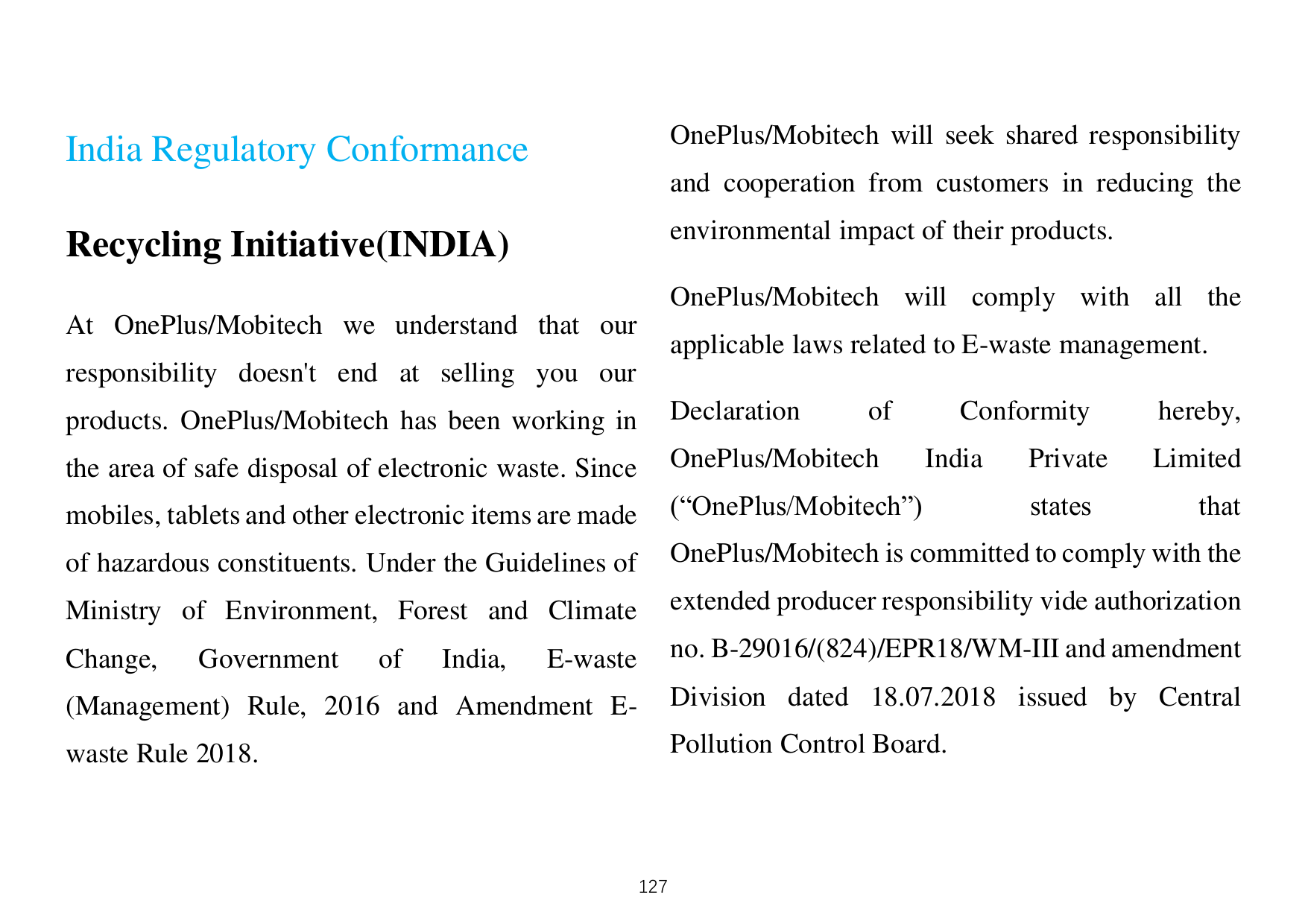 OnePlus/Mobitech will seek shared responsibilityIndia Regulatory Conformanceand cooperation from customers in reducing theenviro