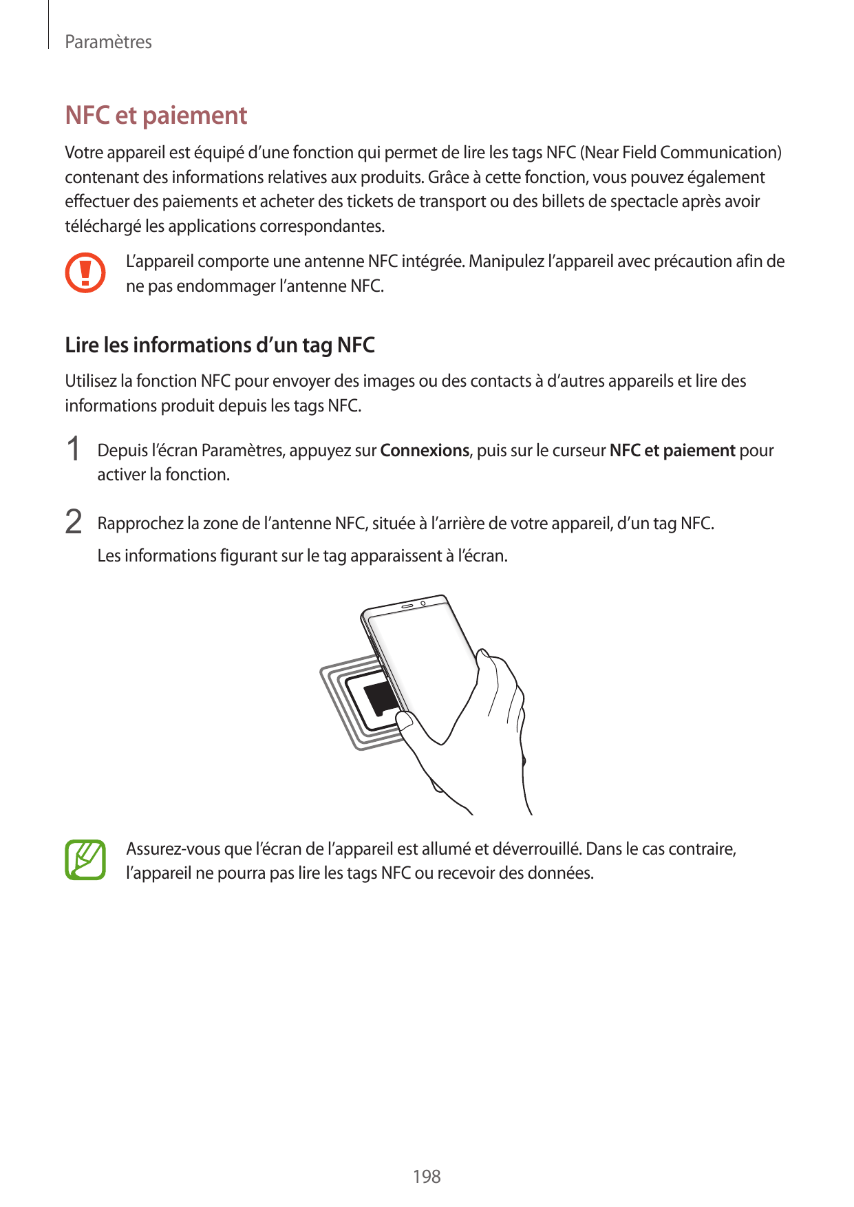 ParamètresNFC et paiementVotre appareil est équipé d’une fonction qui permet de lire les tags NFC (Near Field Communication)cont