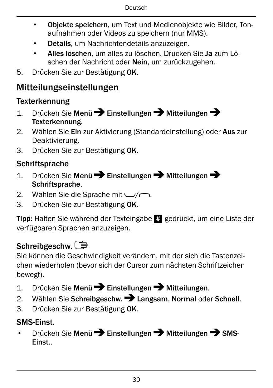 Deutsch•5.Objekte speichern, um Text und Medienobjekte wie Bilder, Tonaufnahmen oder Videos zu speichern (nur MMS).• Details, um