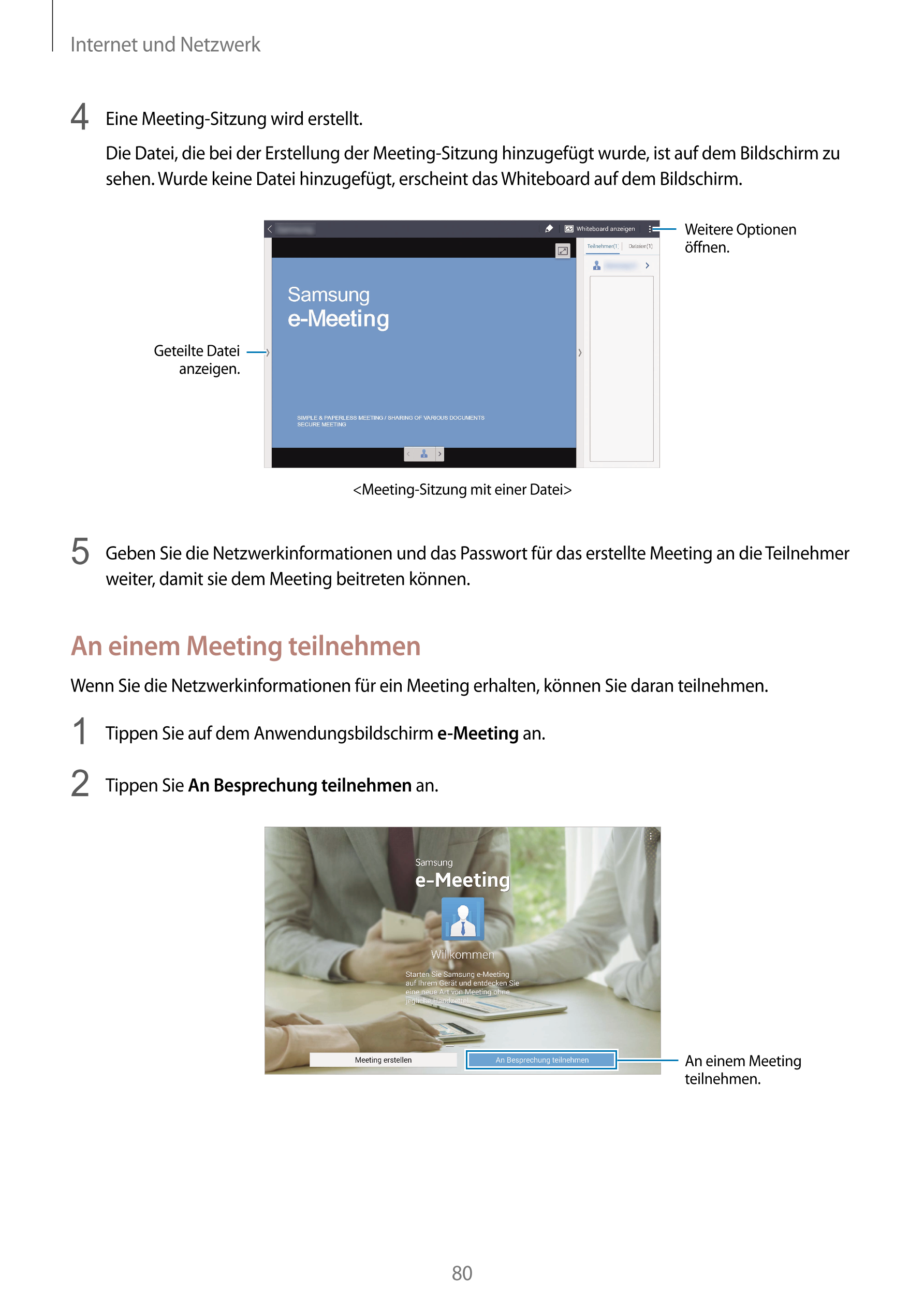 Internet und Netzwerk
4  Eine Meeting-Sitzung wird erstellt.
Die Datei, die bei der Erstellung der Meeting-Sitzung hinzugefügt w
