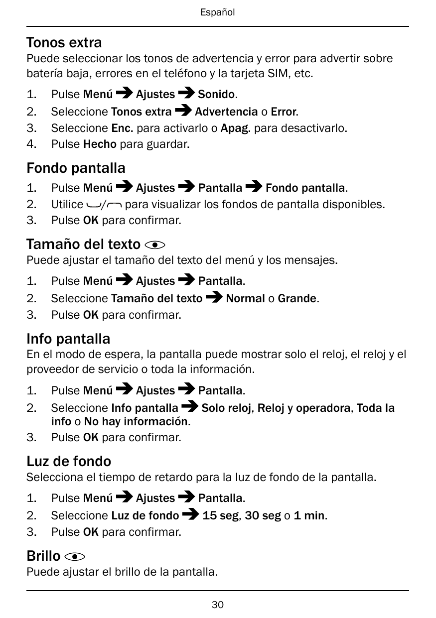 EspañolTonos extraPuede seleccionar los tonos de advertencia y error para advertir sobrebatería baja, errores en el teléfono y l