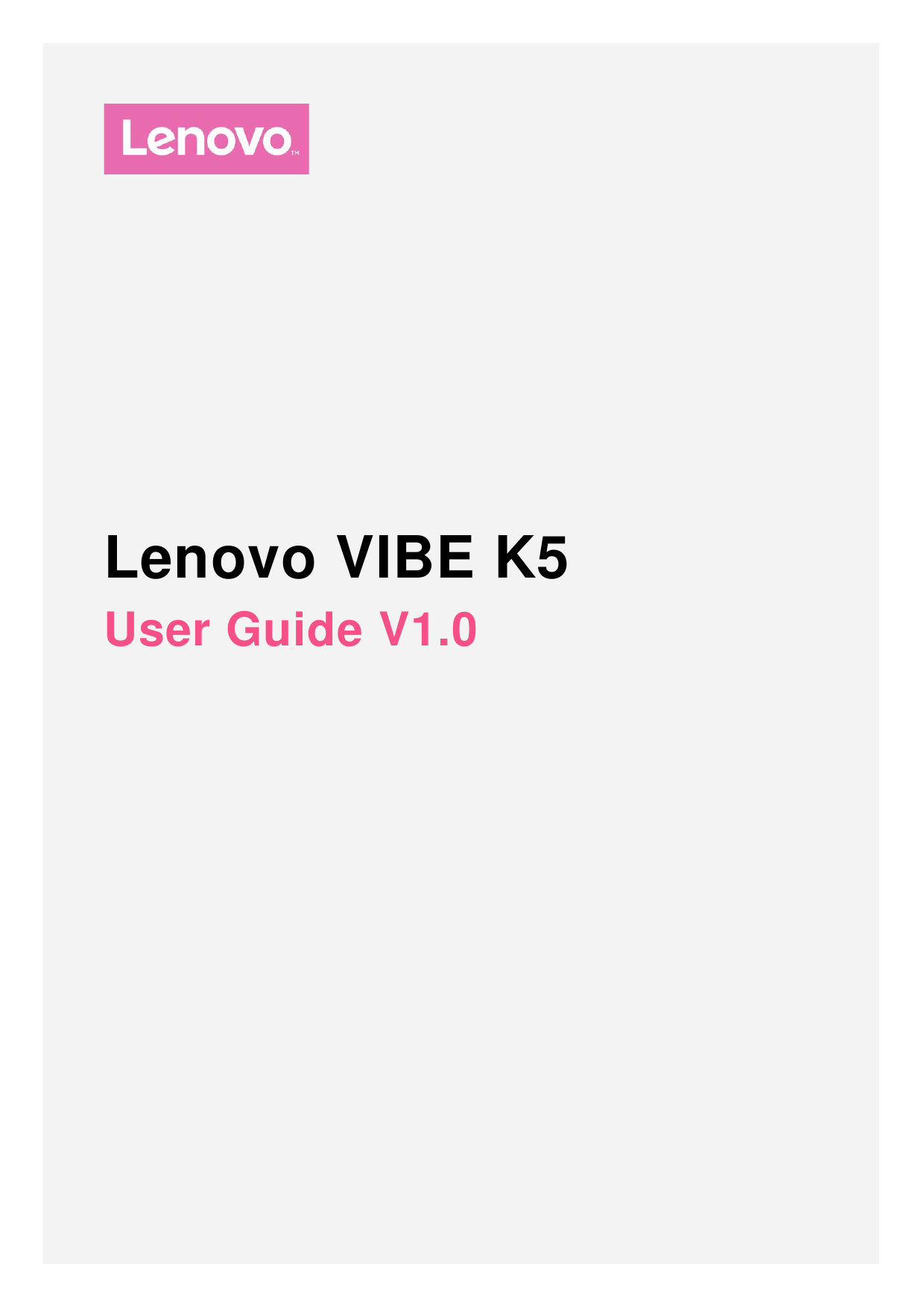 Lenovo VIBE K5User Guide V1.0