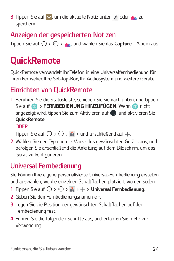 3 Tippen Sie aufspeichern., um die aktuelle Notiz unteroderzuAnzeigen der gespeicherten NotizenTippen Sie auf>>, und wählen Sie 