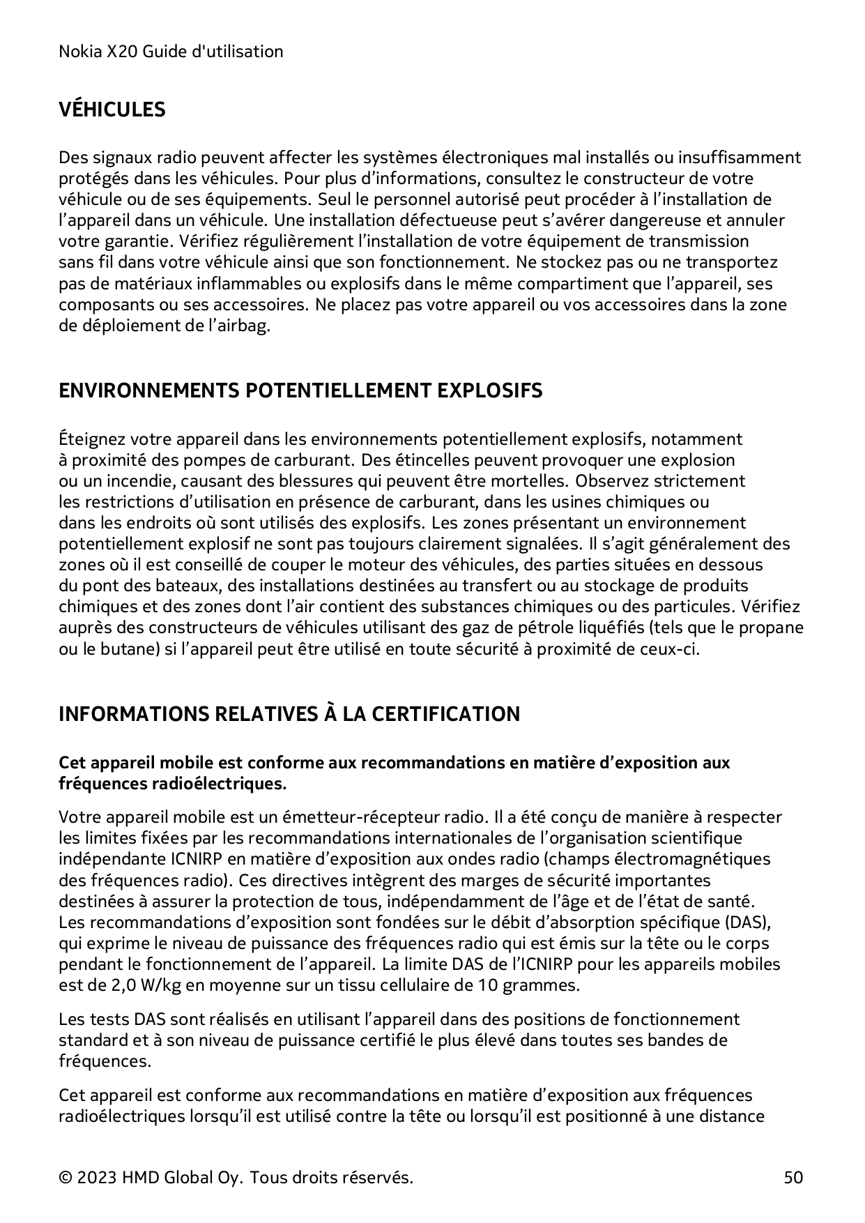 Nokia X20 Guide d'utilisationVÉHICULESDes signaux radio peuvent affecter les systèmes électroniques mal installés ou insuffisamm