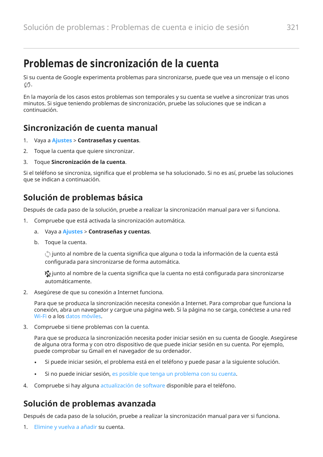 Solución de problemas : Problemas de cuenta e inicio de sesión321Problemas de sincronización de la cuentaSi su cuenta de Google 