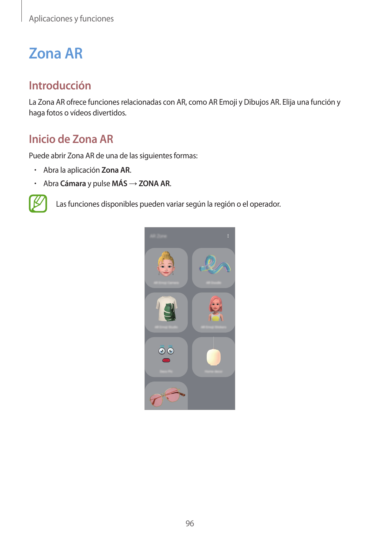 Aplicaciones y funcionesZona ARIntroducciónLa Zona AR ofrece funciones relacionadas con AR, como AR Emoji y Dibujos AR. Elija un