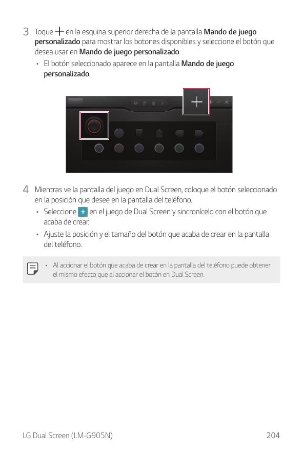 3 Toqueen la esquina superior derecha de la pantalla Mando de juegopersonalizado para mostrar los botones disponibles y seleccio