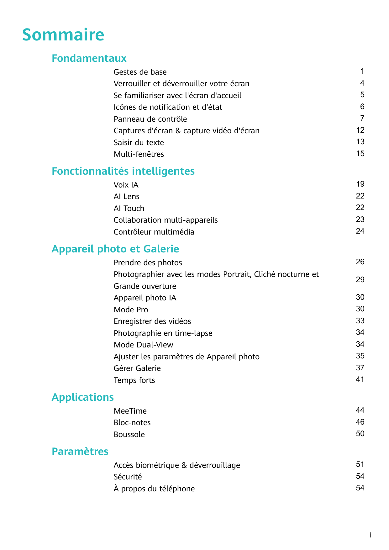 SommaireFondamentauxGestes de baseVerrouiller et déverrouiller votre écranSe familiariser avec l'écran d'accueilIcônes de notifi