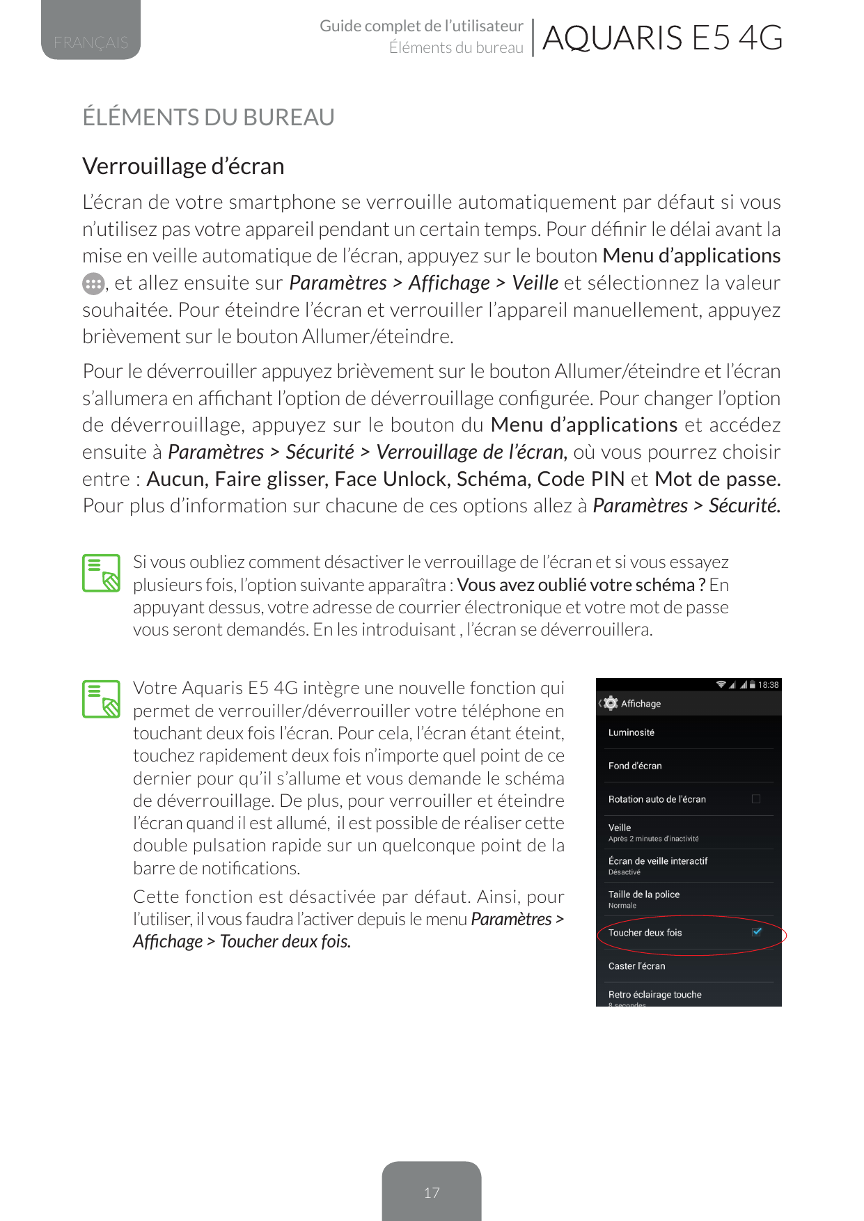 Guide complet de l’utilisateurÉléments du bureauFRANÇAISE5 4GÉLÉMENTS DU BUREAUVerrouillage d’écranL’écran de votre smartphone s