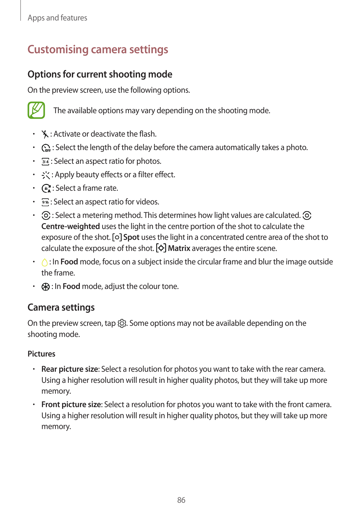 Apps and featuresCustomising camera settingsOptions for current shooting modeOn the preview screen, use the following options.Th