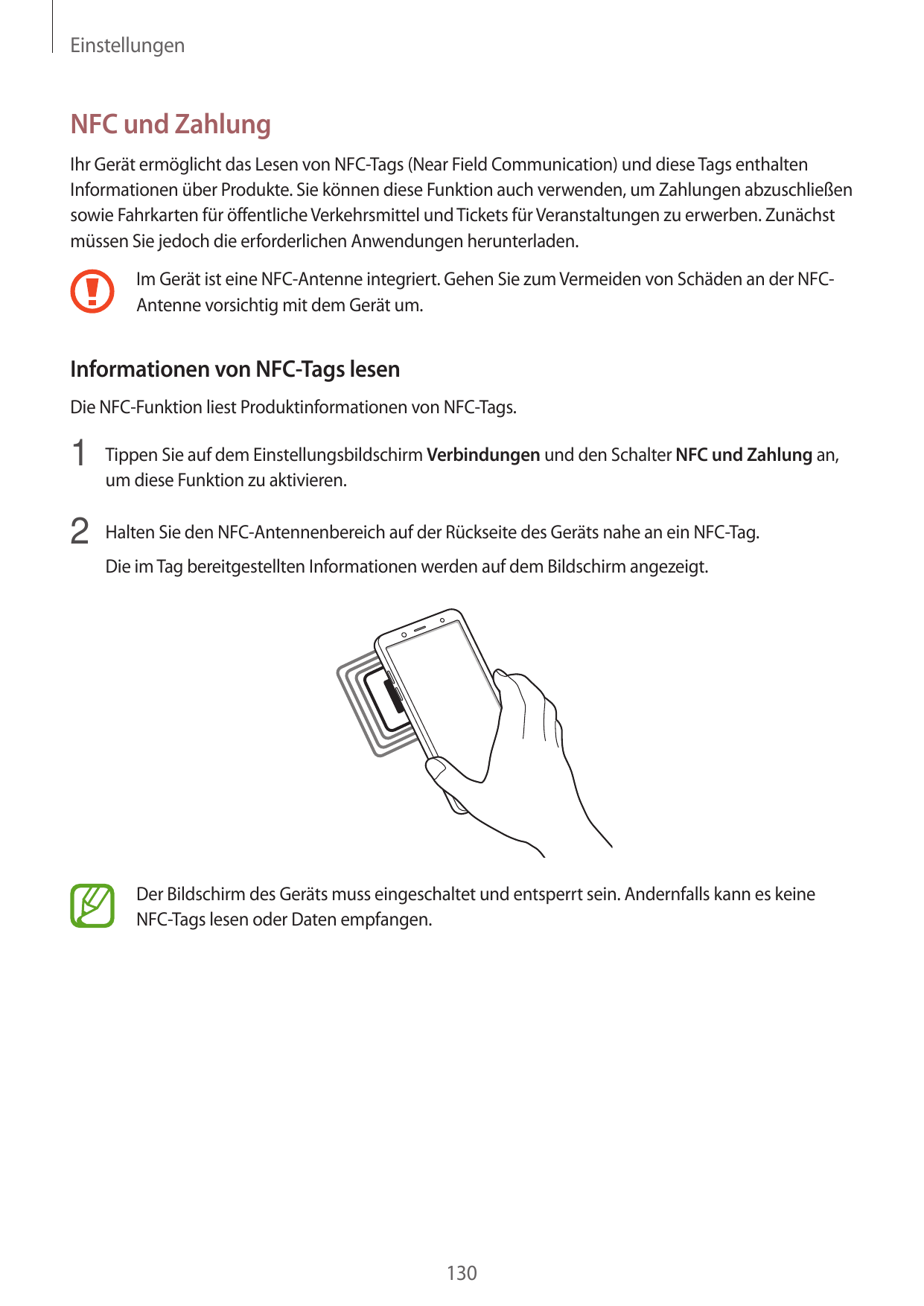 EinstellungenNFC und ZahlungIhr Gerät ermöglicht das Lesen von NFC-Tags (Near Field Communication) und diese Tags enthaltenInfor