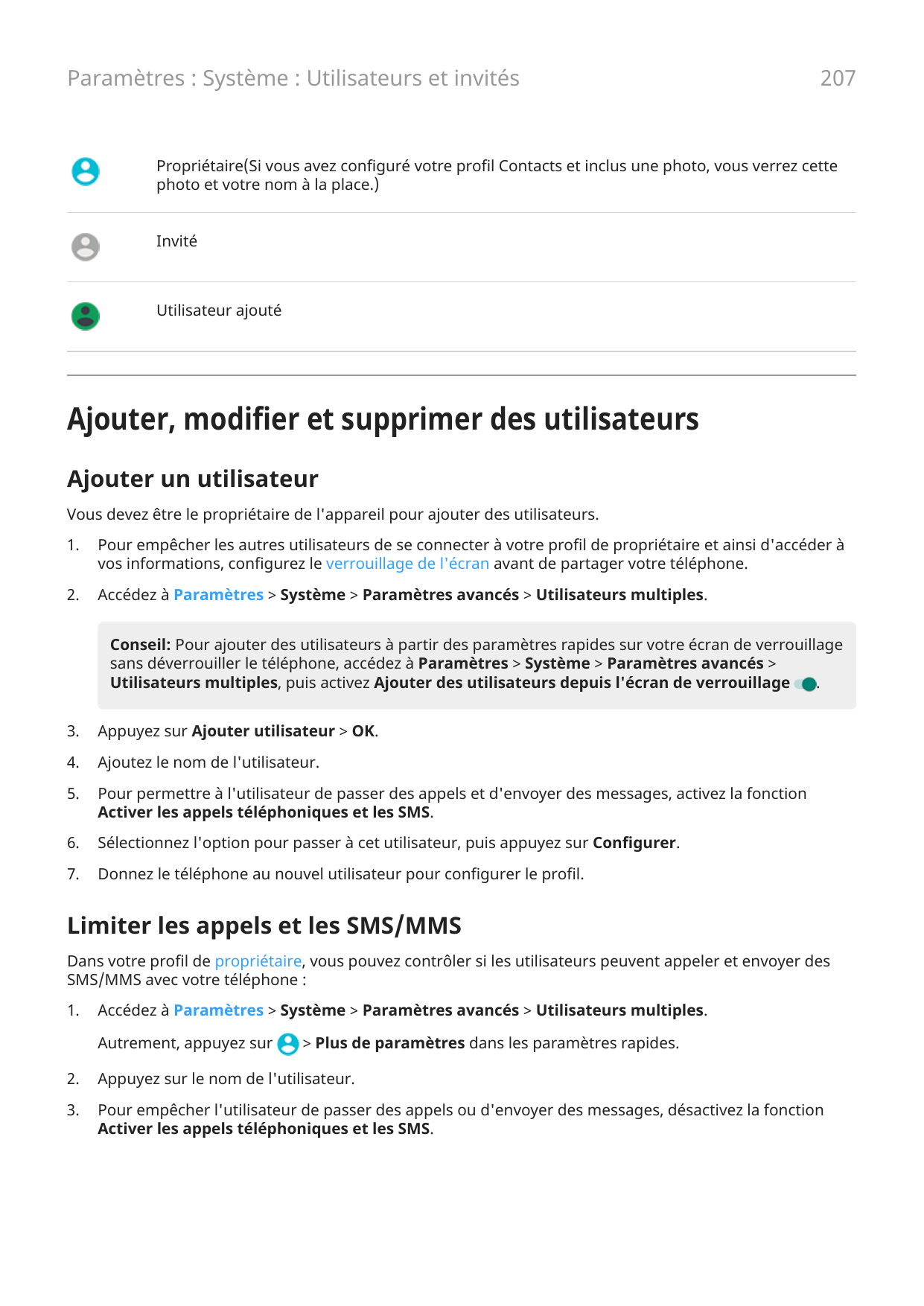 Paramètres : Système : Utilisateurs et invités207Propriétaire(Si vous avez configuré votre profil Contacts et inclus une photo, 