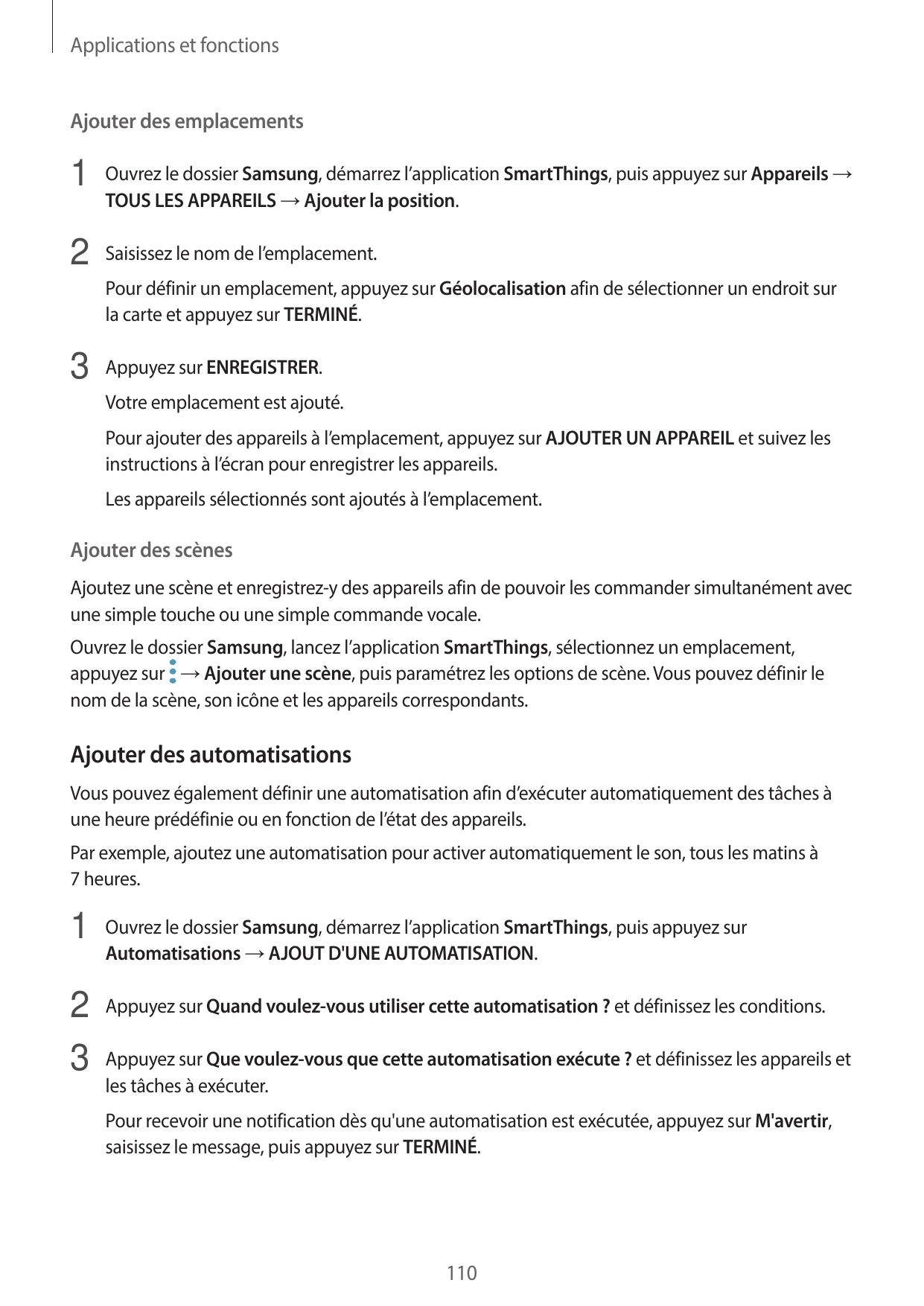 Applications et fonctionsAjouter des emplacements1 Ouvrez le dossier Samsung, démarrez l’application SmartThings, puis appuyez s