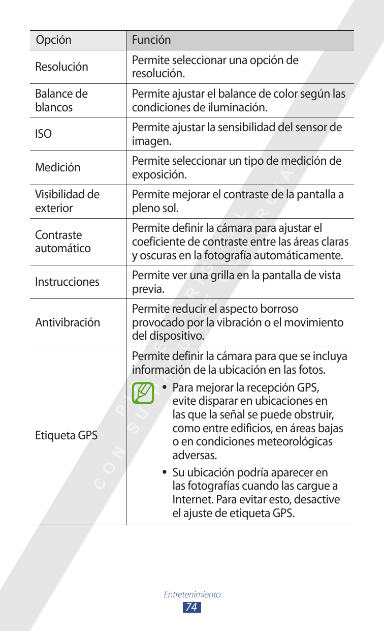 OpciónFunciónResoluciónPermite seleccionar una opción deresolución.Balance deblancosPermite ajustar el balance de color según la