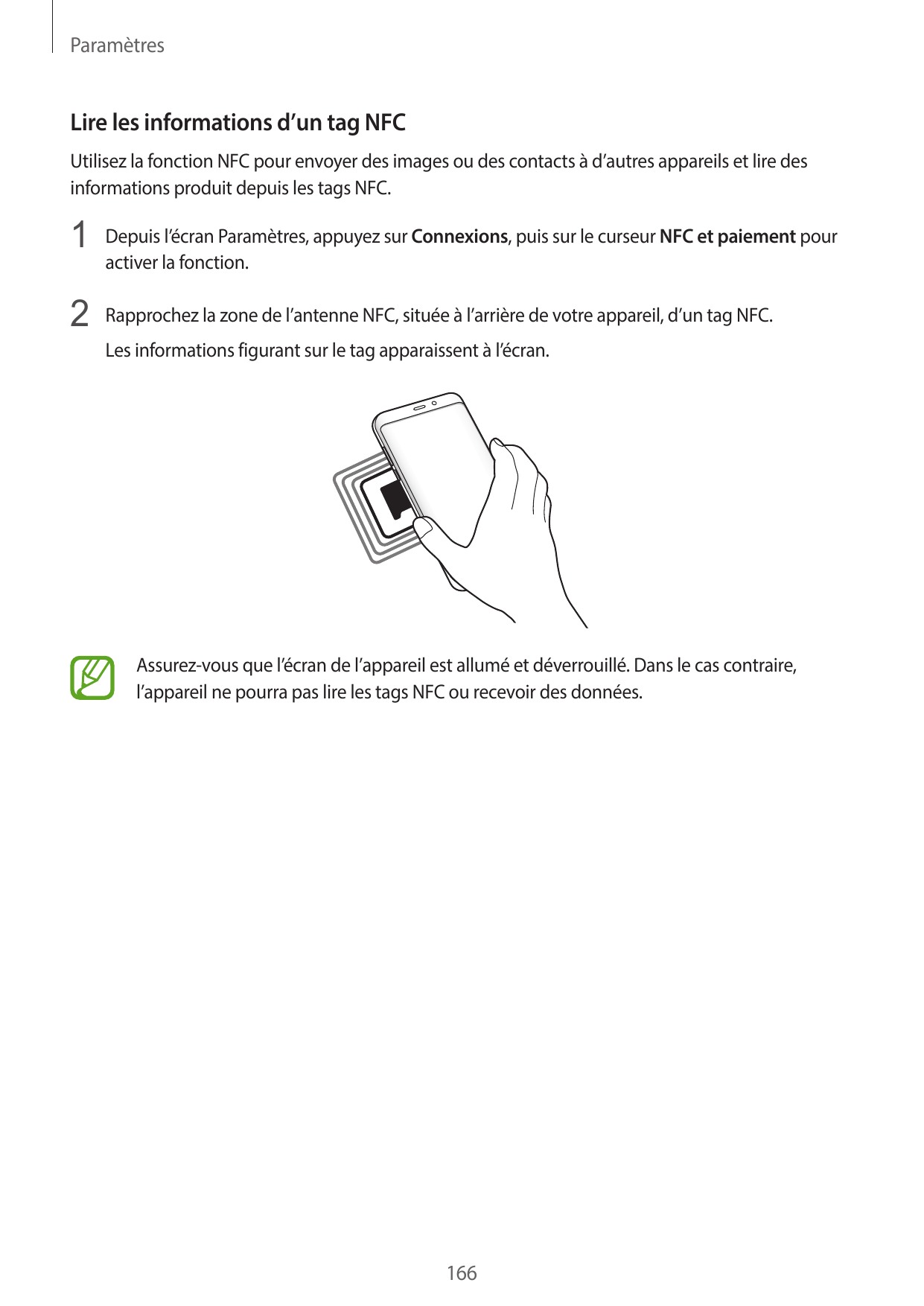ParamètresLire les informations d’un tag NFCUtilisez la fonction NFC pour envoyer des images ou des contacts à d’autres appareil