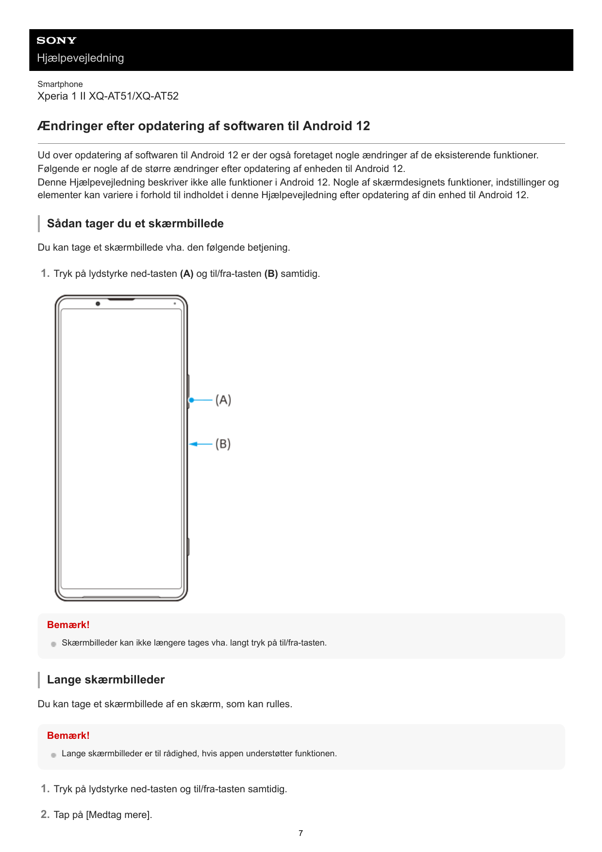 HjælpevejledningSmartphoneXperia 1 II XQ-AT51/XQ-AT52Ændringer efter opdatering af softwaren til Android 12Ud over opdatering af