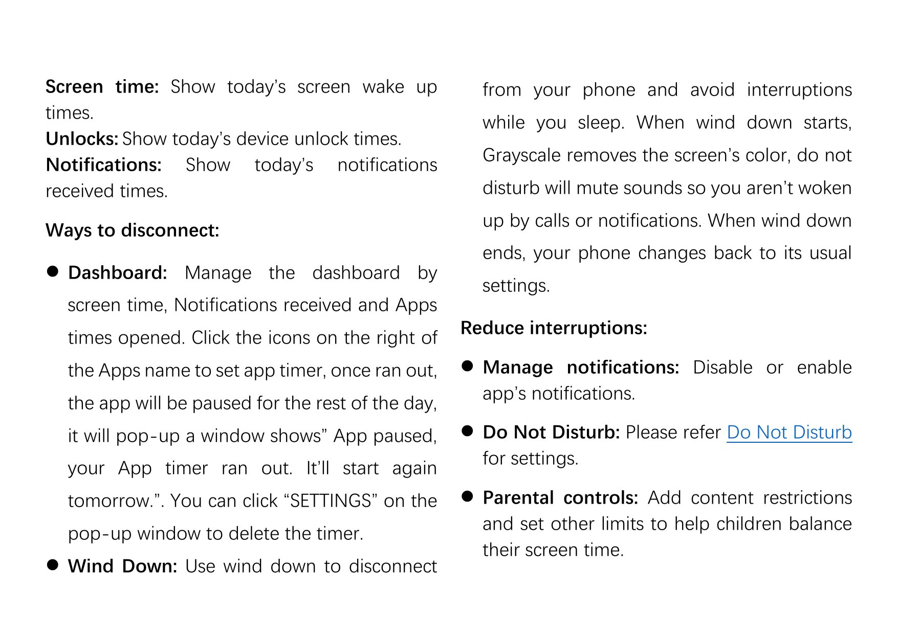 Screen time: Show today’s screen wake uptimes.Unlocks: Show today’s device unlock times.Notifications: Show today’s notification