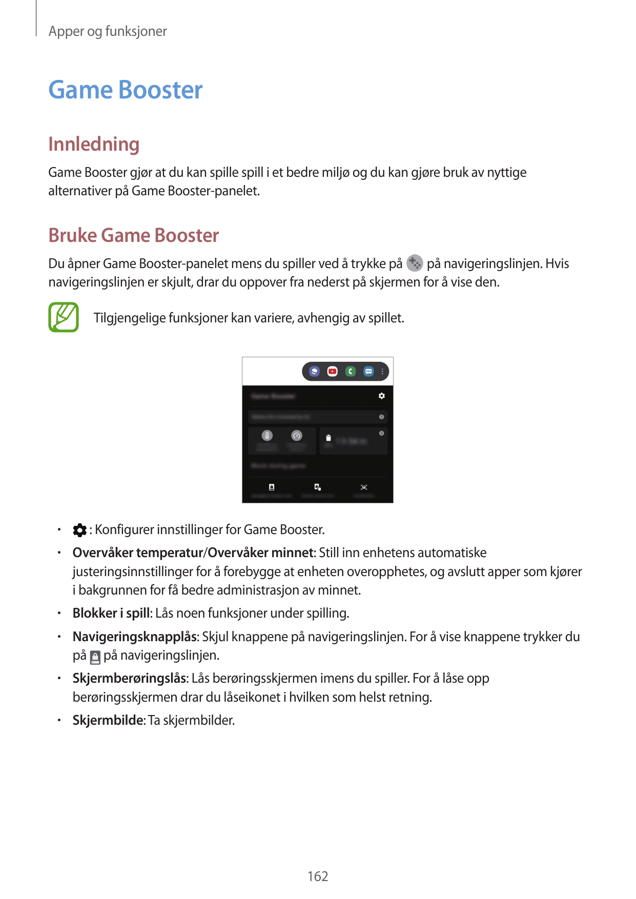 Apper og funksjonerGame BoosterInnledningGame Booster gjør at du kan spille spill i et bedre miljø og du kan gjøre bruk av nytti