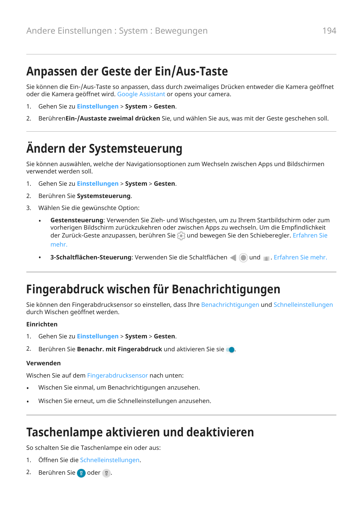 194Andere Einstellungen : System : BewegungenAnpassen der Geste der Ein/Aus-TasteSie können die Ein-/Aus-Taste so anpassen, dass