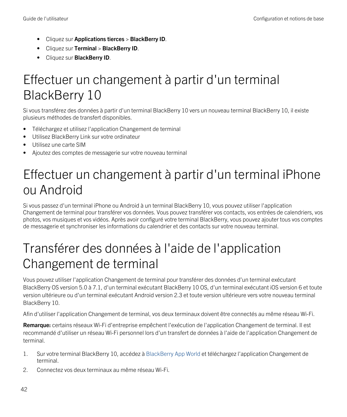 Guide de l'utilisateur•Cliquez sur Applications tierces > BlackBerry ID.•Cliquez sur Terminal > BlackBerry ID.•Cliquez sur Black