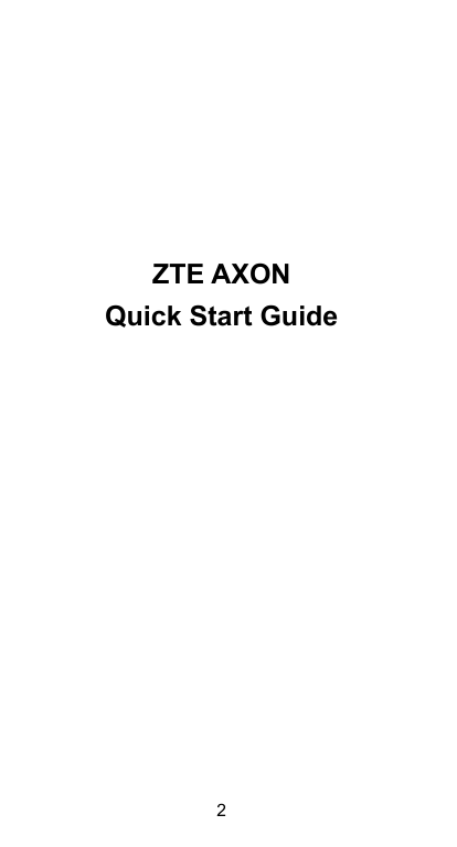 ZTE AXONQuick Start Guide2