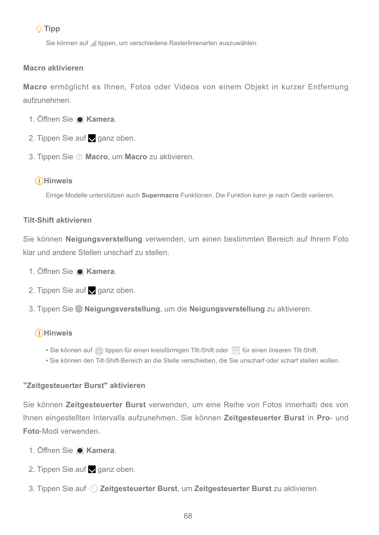 TippSie können auftippen, um verschiedene Rasterlinienarten auszuwählen.Macro aktivierenMacro ermöglicht es Ihnen, Fotos oder Vi