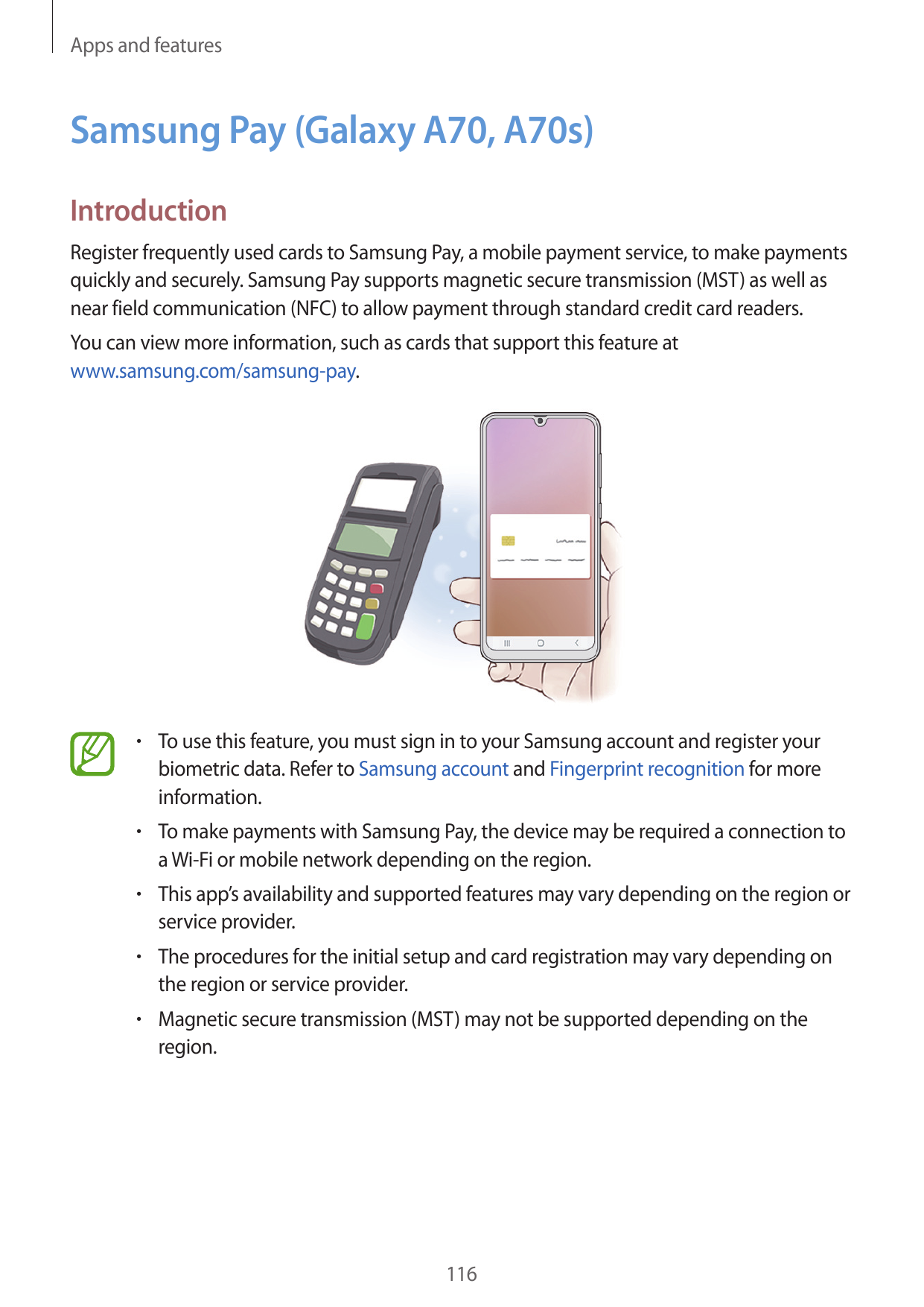 Apps and featuresSamsung Pay (Galaxy A70, A70s)IntroductionRegister frequently used cards to Samsung Pay, a mobile payment servi