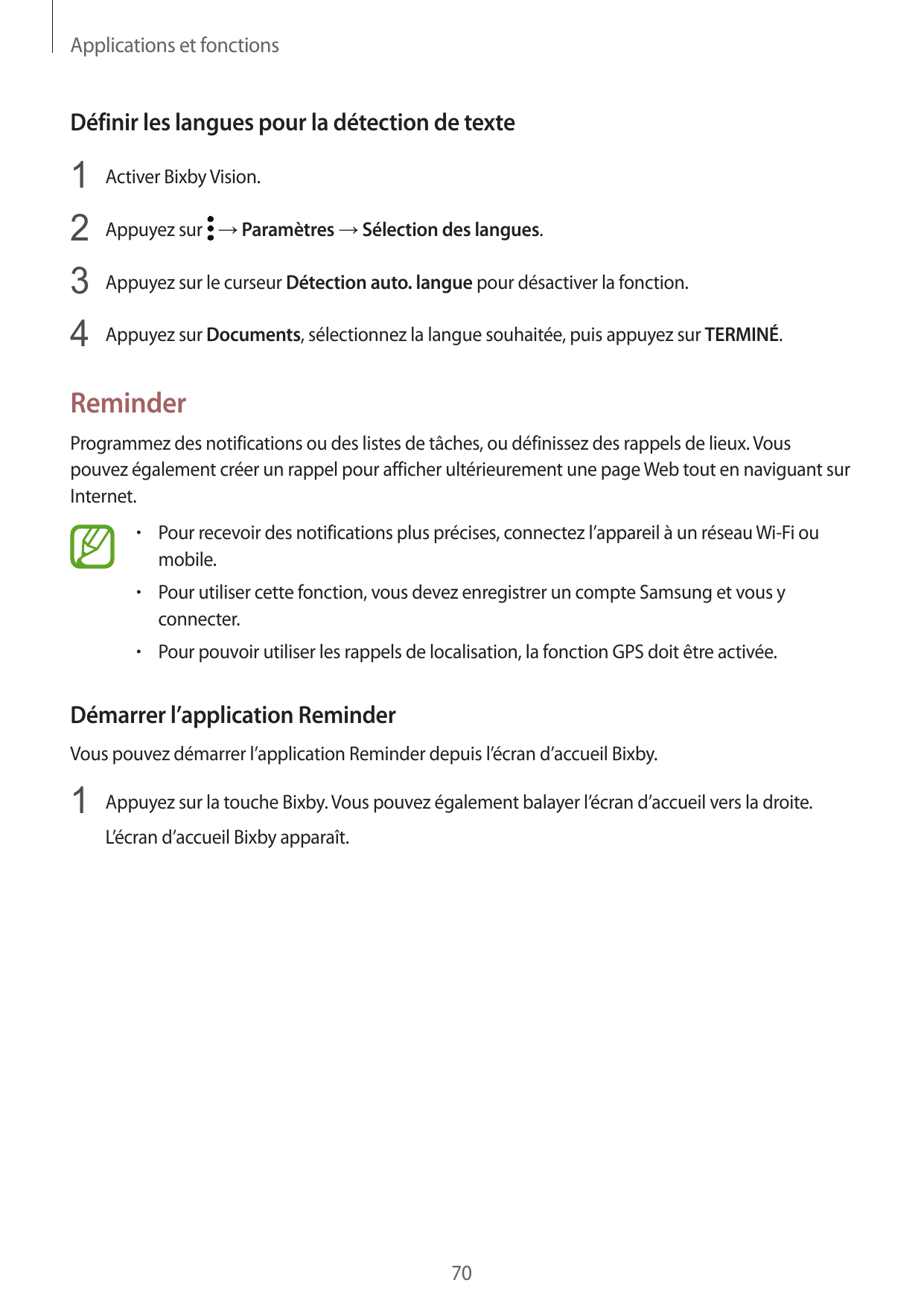 Applications et fonctionsDéfinir les langues pour la détection de texte1 Activer Bixby Vision.2 Appuyez sur → Paramètres → Sélec