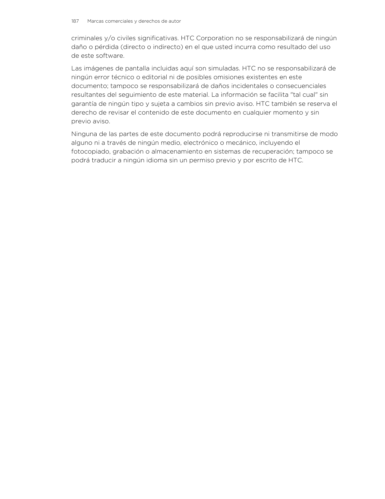 187Marcas comerciales y derechos de autorcriminales y/o civiles significativas. HTC Corporation no se responsabilizará de ningún