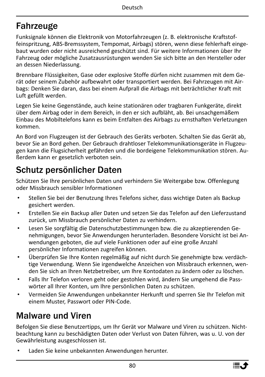 DeutschFahrzeugeFunksignale können die Elektronik von Motorfahrzeugen (z. B. elektronische Kraftstoffeinspritzung, ABS-Bremssyst