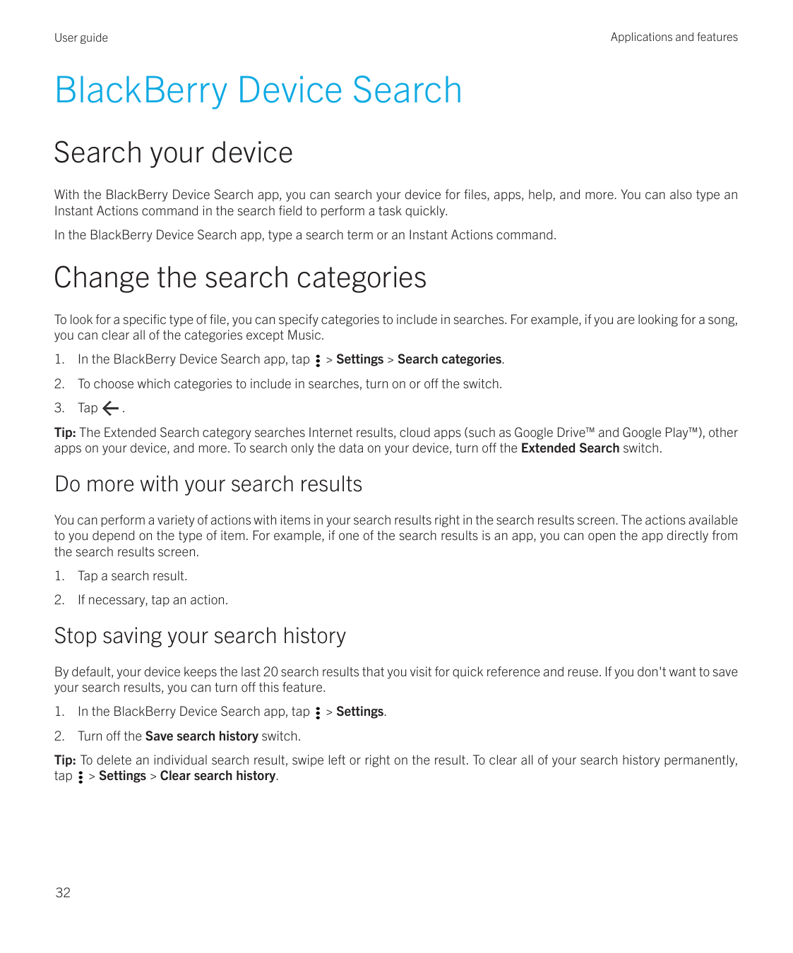 Applications and featuresUser guideBlackBerry Device SearchSearch your deviceWith the BlackBerry Device Search app, you can sear