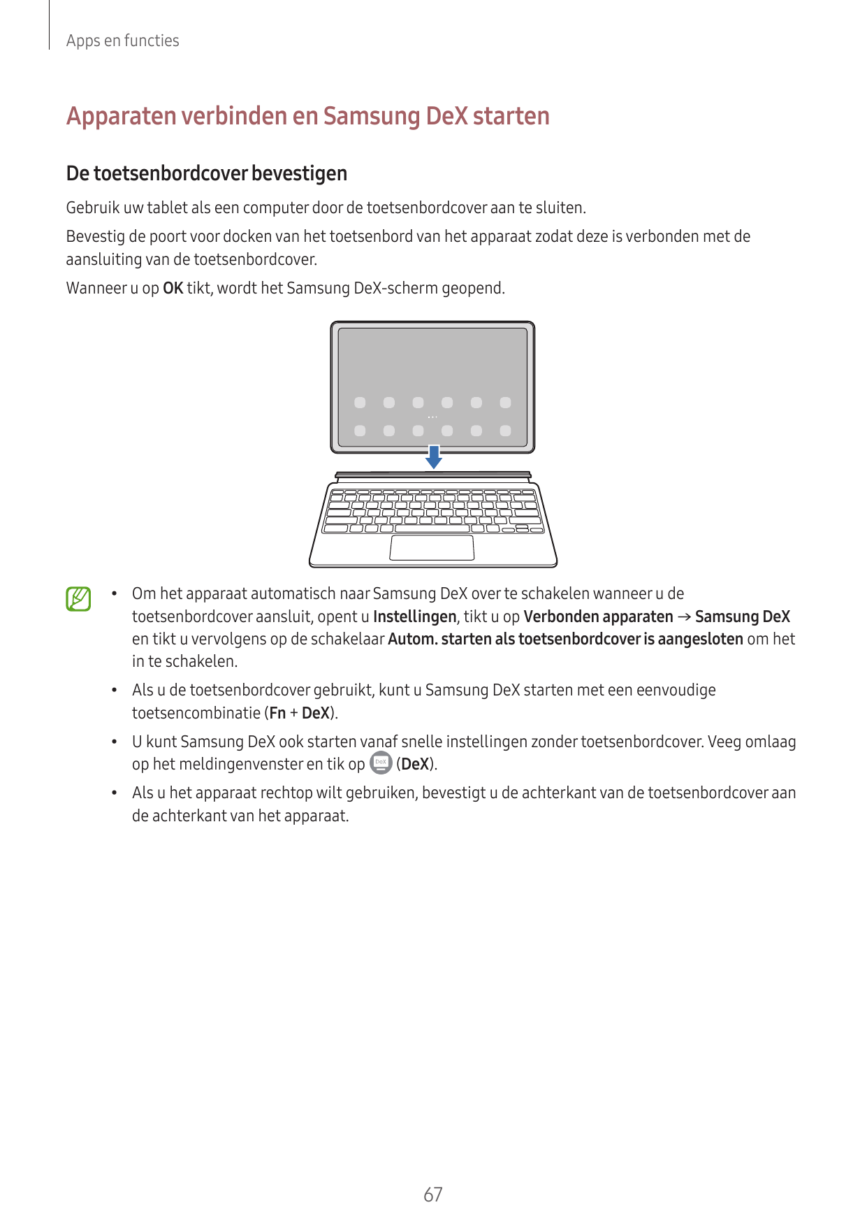 Apps en functiesApparaten verbinden en Samsung DeX startenDe toetsenbordcover bevestigenGebruik uw tablet als een computer door 