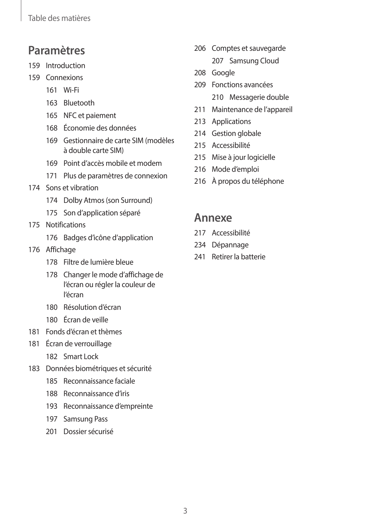 Table des matièresParamètres206 Comptes et sauvegarde207 Samsung Cloud208Google209 Fonctions avancées159Introduction159Connexion