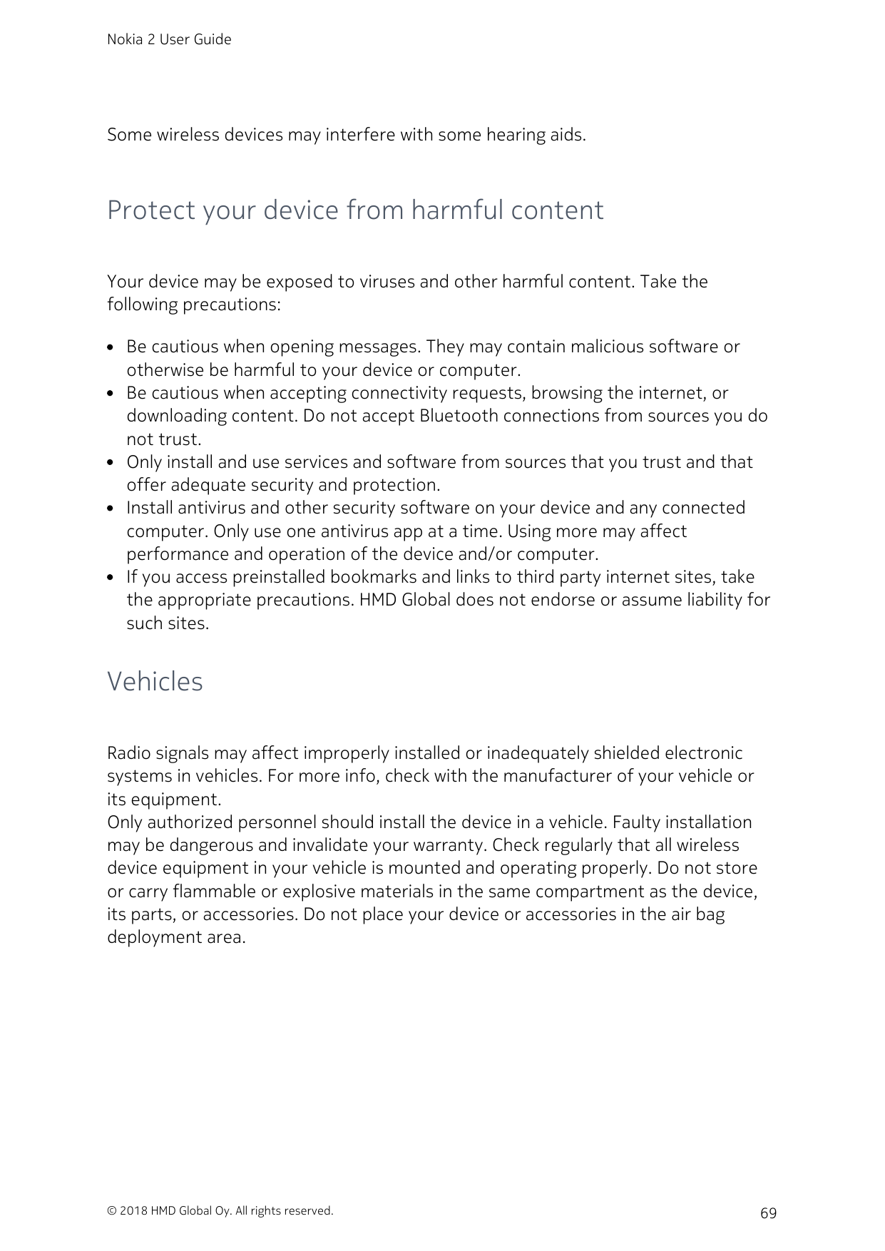Nokia 2 User GuideSome wireless devices may interfere with some hearing aids.Protect your device from harmful contentYour device
