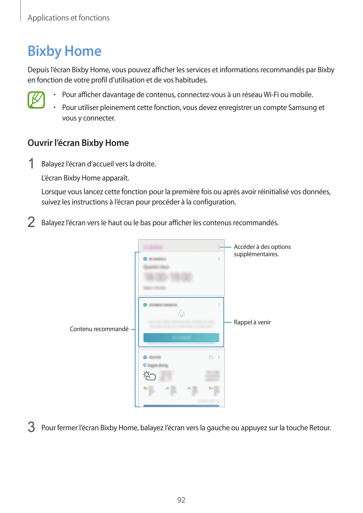 Applications et fonctionsBixby HomeDepuis l’écran Bixby Home, vous pouvez afficher les services et informations recommandés par 
