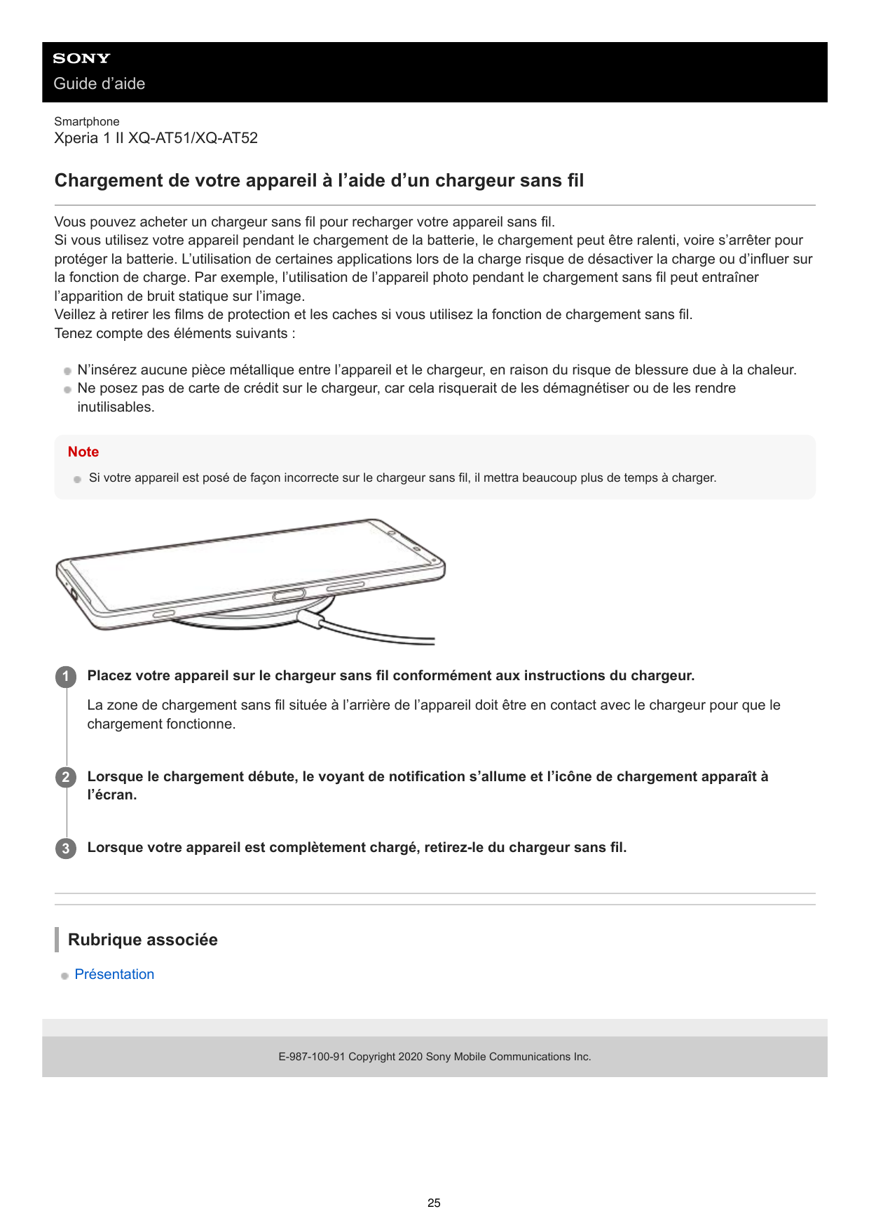 Guide d’aideSmartphoneXperia 1 II XQ-AT51/XQ-AT52Chargement de votre appareil à l’aide d’un chargeur sans filVous pouvez acheter