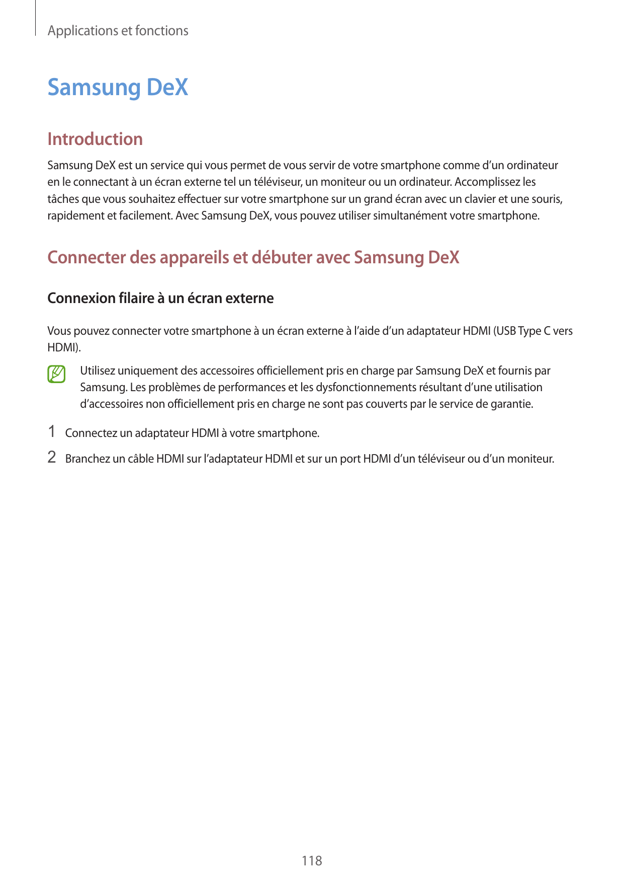 Applications et fonctionsSamsung DeXIntroductionSamsung DeX est un service qui vous permet de vous servir de votre smartphone co