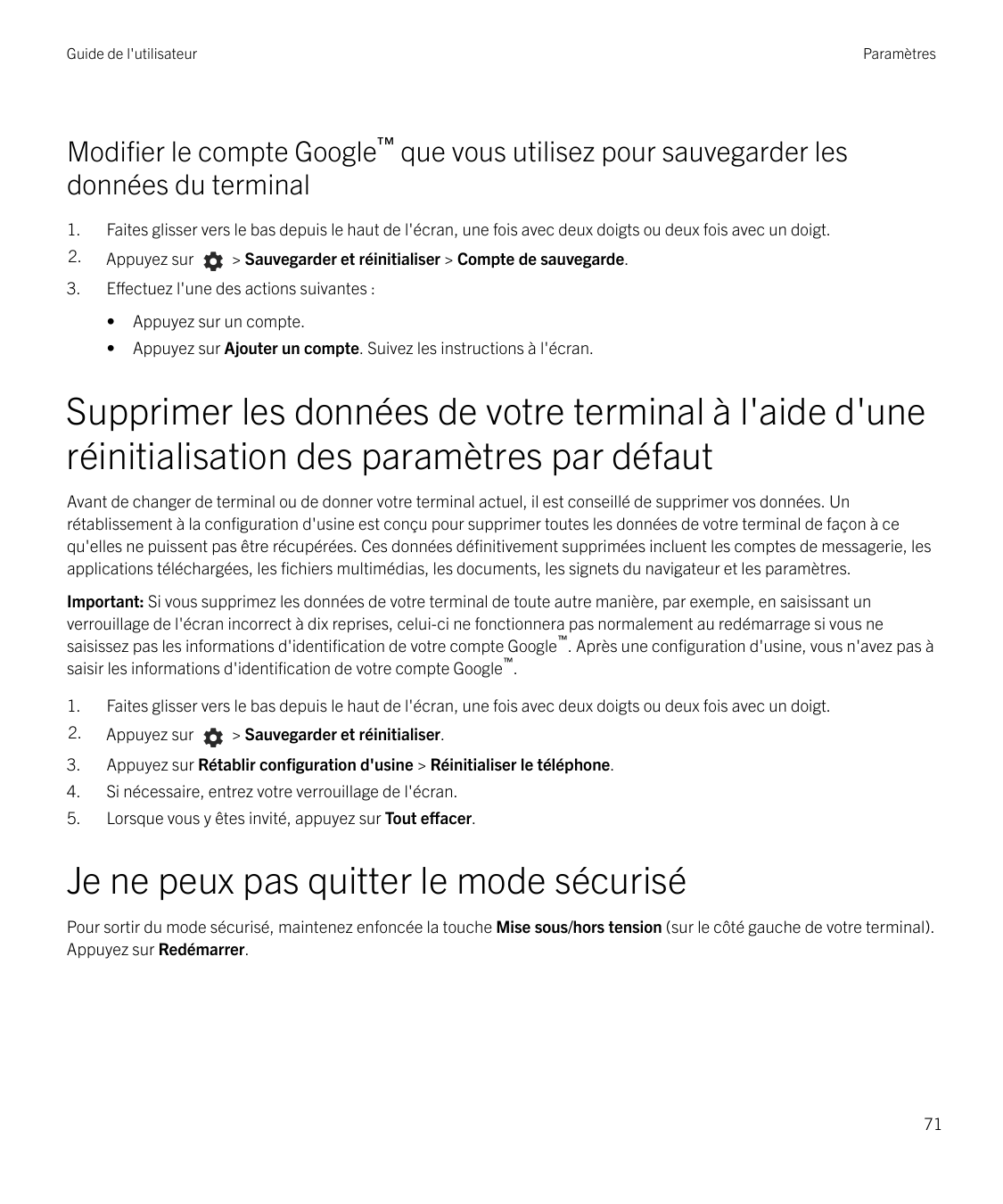 Guide de l'utilisateurParamètresModifier le compte Google™ que vous utilisez pour sauvegarder lesdonnées du terminal1.Faites gli