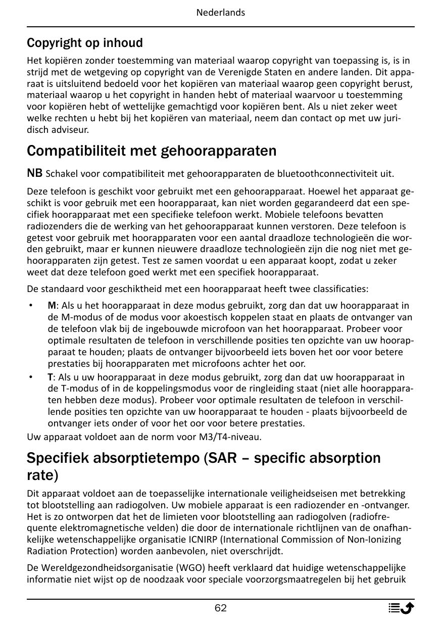 NederlandsCopyright op inhoudHet kopiëren zonder toestemming van materiaal waarop copyright van toepassing is, is instrijd met d