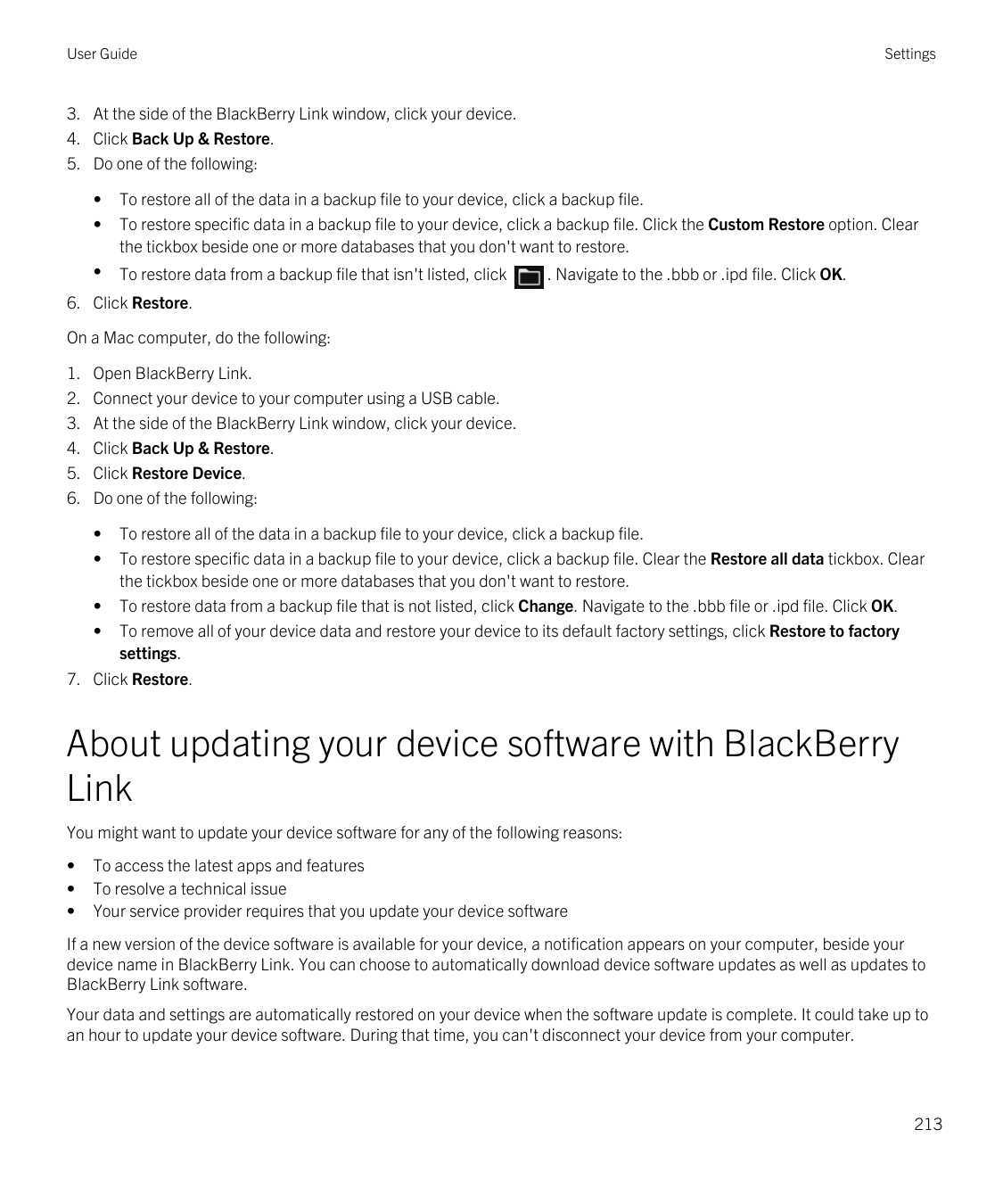 User GuideSettings3. At the side of the BlackBerry Link window, click your device.4. Click Back Up & Restore.5. Do one of the fo