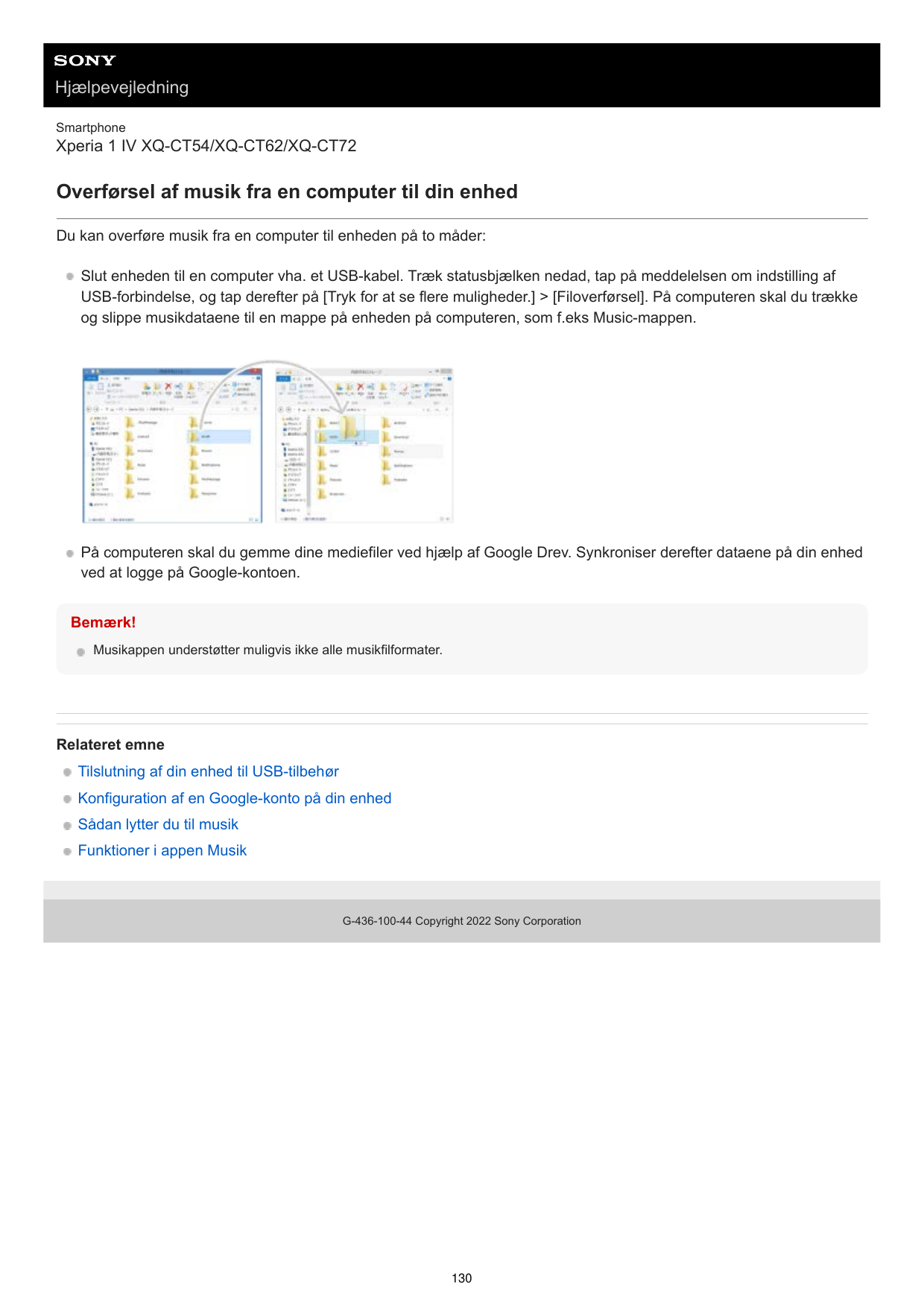 HjælpevejledningSmartphoneXperia 1 IV XQ-CT54/XQ-CT62/XQ-CT72Overførsel af musik fra en computer til din enhedDu kan overføre mu