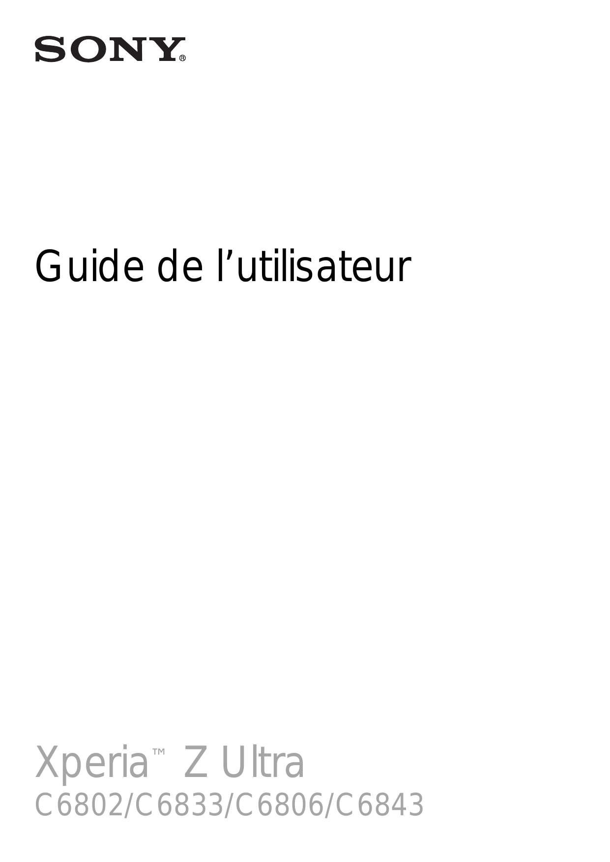 Guide de l’utilisateurXperia™ Z UltraC6802/C6833/C6806/C6843