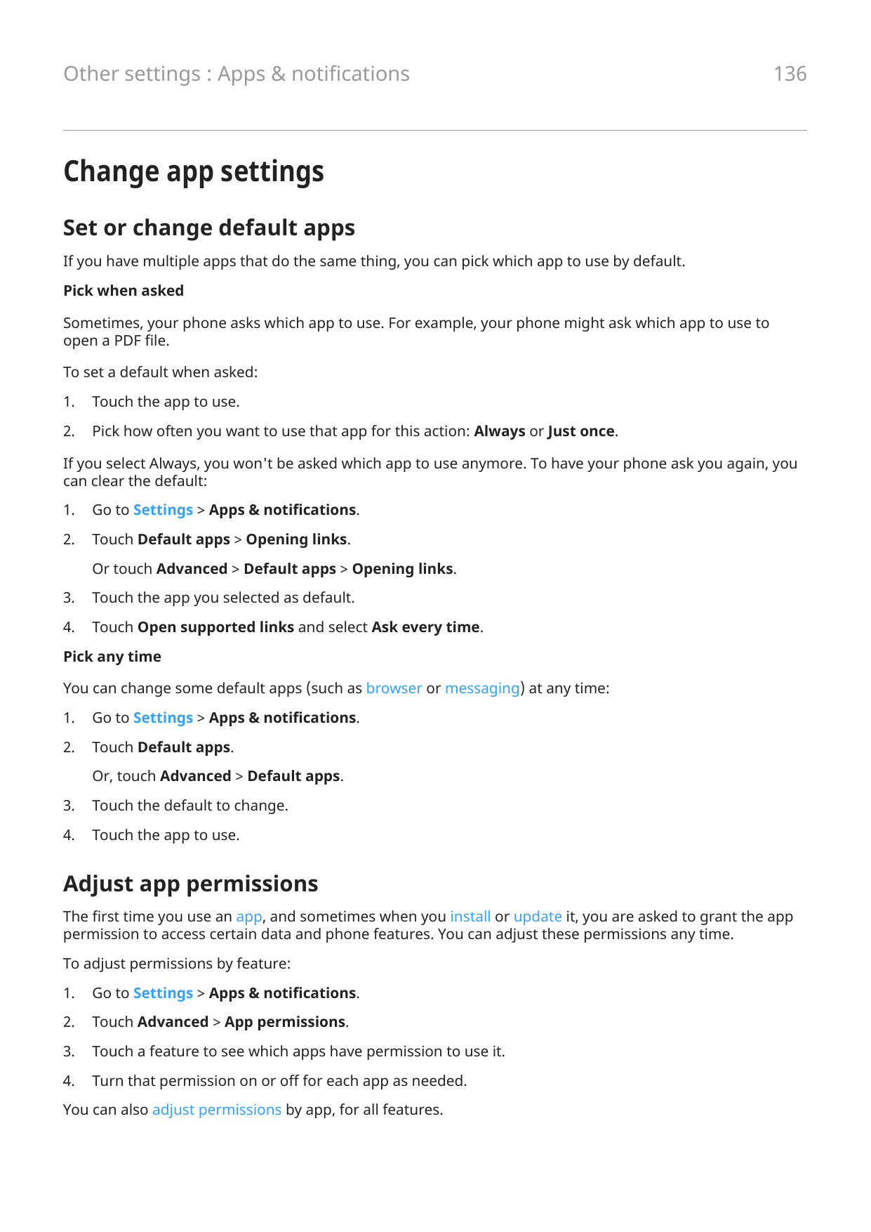Other settings : Apps & notifications136Change app settingsSet or change default appsIf you have multiple apps that do the same 