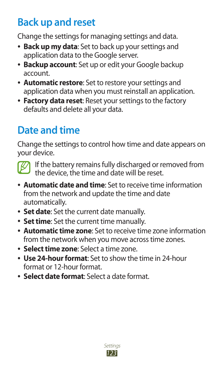 Back up and resetChange the settings for managing settings and data.●● Back up my data: Set to back up your settings andapplicat