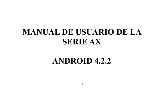 MANUAL DE USUARIO DE LASERIE AXANDROID 4.2.20
