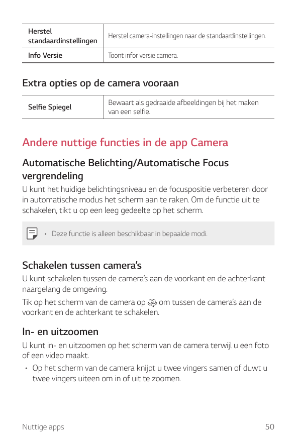 HerstelstandaardinstellingenHerstel camera-instellingen naar de standaardinstellingen.Info VersieToont infor versie camera.Extra