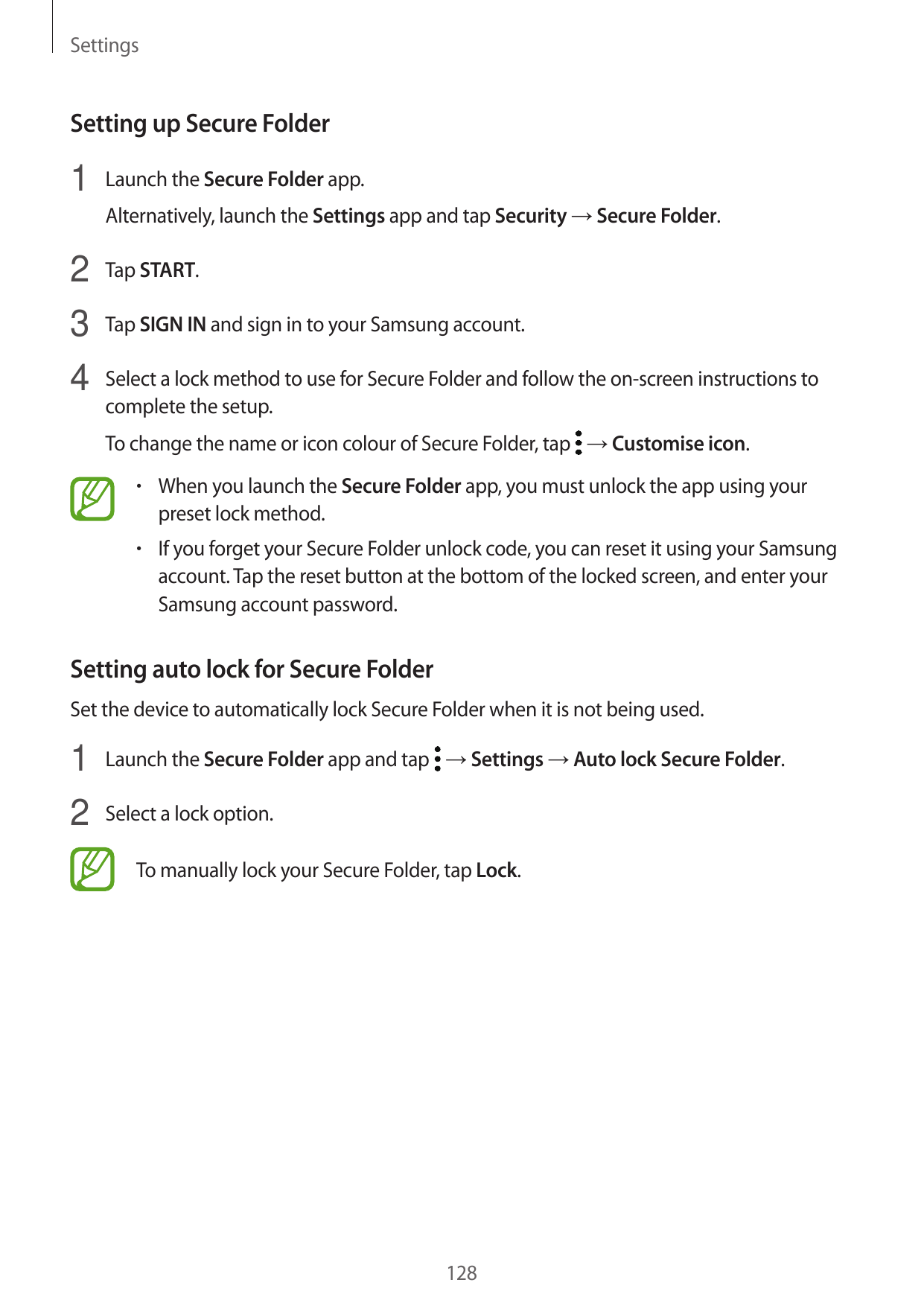 SettingsSetting up Secure Folder1 Launch the Secure Folder app.Alternatively, launch the Settings app and tap Security → Secure 