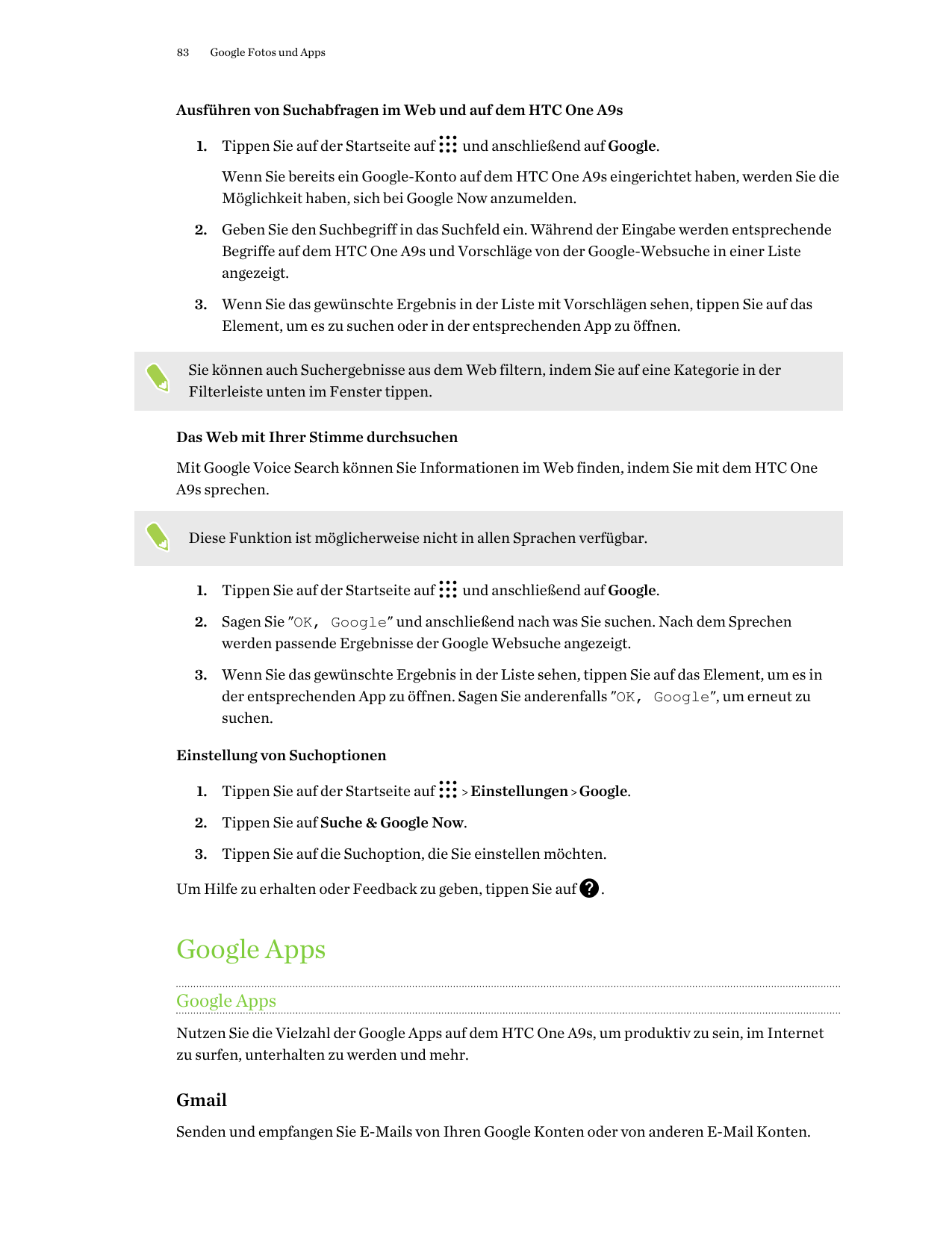 83Google Fotos und AppsAusführen von Suchabfragen im Web und auf dem HTC One A9s1. Tippen Sie auf der Startseite aufund anschlie